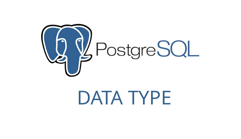 Kiểu dữ liệu trong PostgreSQL